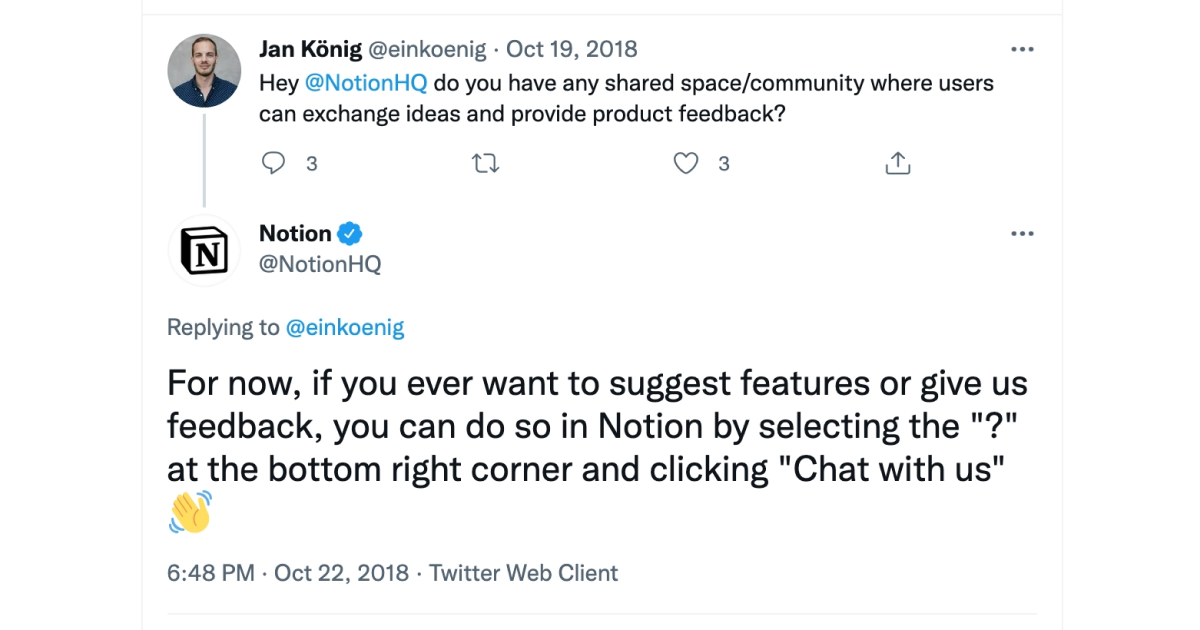 Here is an example of Notion listening and attending to their customers feedback