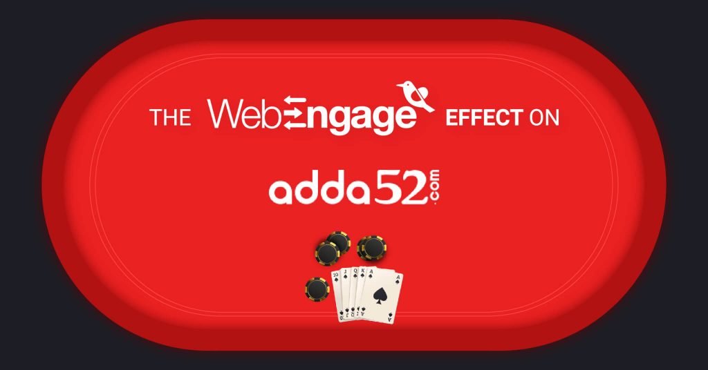 Adda52 witnesses a 20% growth in revenue with WebEngage