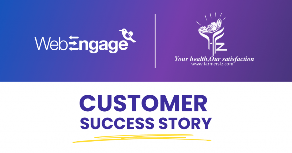 Farmers Fresh Zone saw a 40% increase in purchase orders | WebEngage