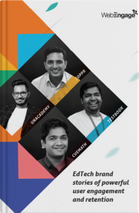 Customer Success Stories of Leading Edtech Brands On User Engagement & Retention