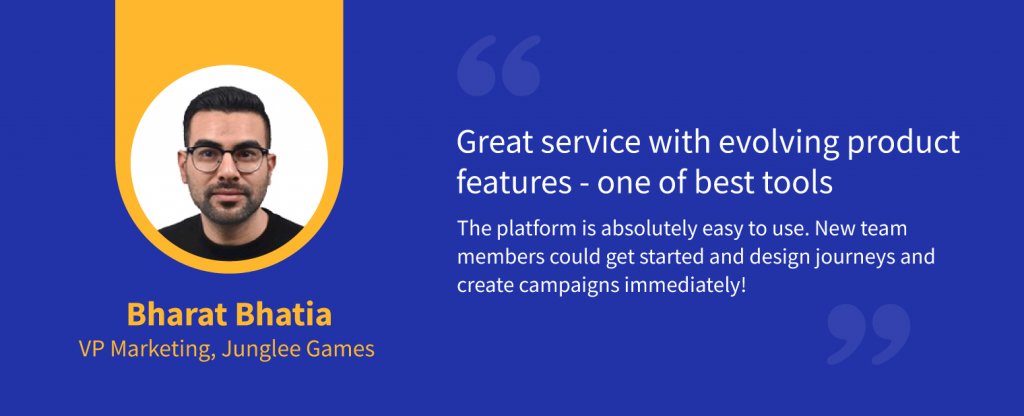 Customer Review - Bharat Bhatia, VP Marketing, Junglee Games | WebEngage