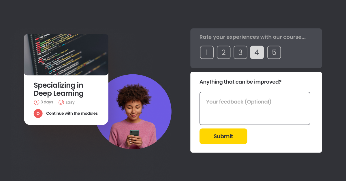 Capture user feedback where possible